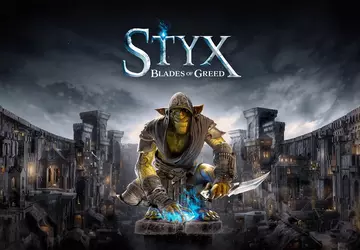 Ten Goblin nie zawiedzie: skradanka Styx: ...
