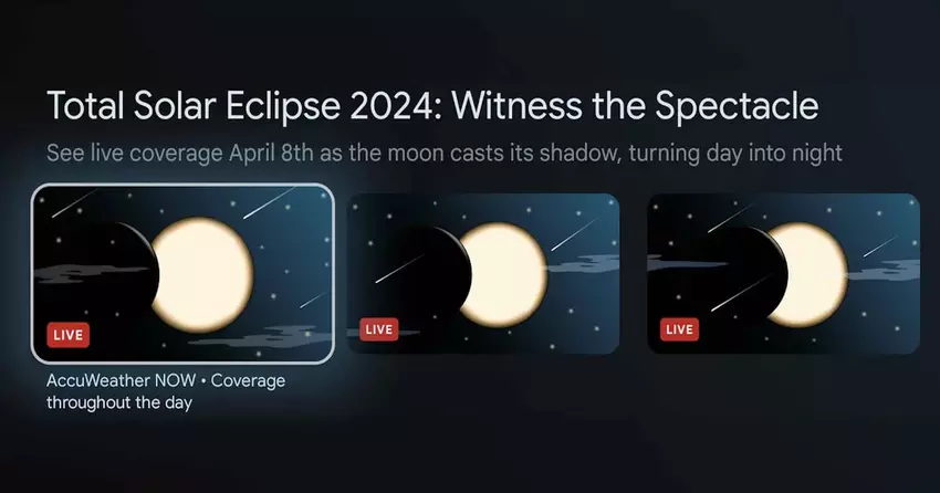 Google TV będzie bezpłatnie transmitować najlepsze miejsca do oglądania zaćmienia Słońca