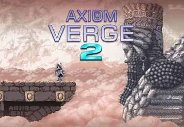 Metroidvania Axiom Verge 2 jest już ...