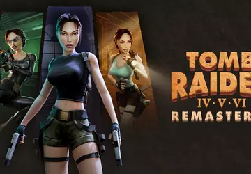 Autorzy Tomb Raider IV-VI Remastered ujawnili ...