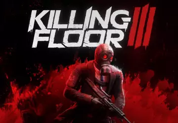 Twórcy strzelanki Killing Floor 3 zaprezentowali ...