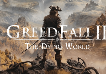 Twórcy GreedFall 2: The Dying World ...