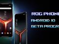 post_big/ASUS-ROG-Phone-2-Android-10-Beta-Test.jpg