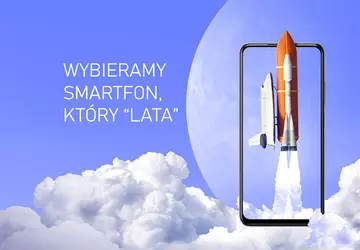 Chcę kupić smartfon: jak wybrać właściwy, ...