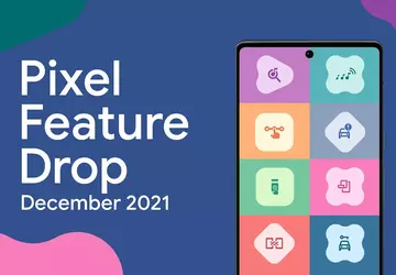 Google publikuje nową aktualizację funkcji Pixel: ...