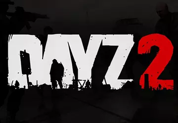 DayZ 2 nadchodzi! Bohemia Interactive potwierdza ...
