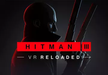 Hitman 3 VR: Reloaded zostanie wydany ...
