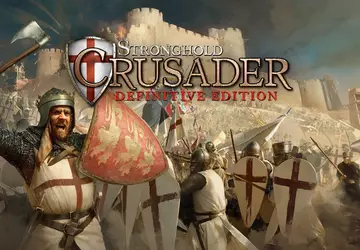 Autorzy Stronghold Crusader: Definitive Edition ujawnili ...