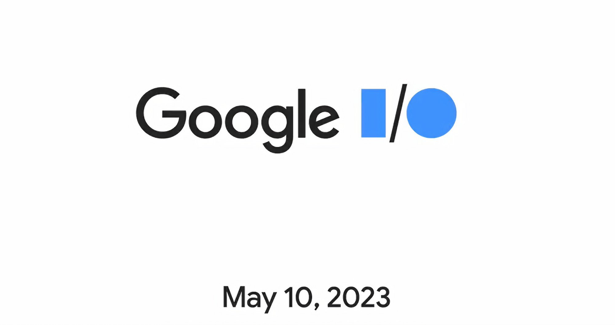 Google I/O 2023 odbędzie się 10 maja: Android 14, Pixel Tablet i Pixel 7a