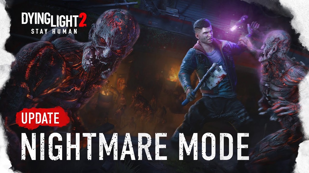 Twórcy gry akcji z zombie Dying Light 2: Stay Human dodali do gry dodatkowy poziom trudności Nightmare.